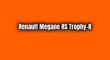 Renault Megane Rs Trophy-R Fiyatı Belli Oldu