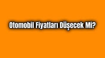 İkinci El Otomobil Fiyatları Düşecek Mi?