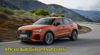 Ötv’siz Audi Araçları ne Kadar?