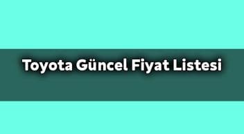 Toyota Güncel Fiyat Listesi Aralık 2020