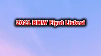 2021 Bmw Fiyat Listesi, Sıfır Bmw Modelleri Fiyatları
