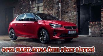 2021 Opel Mart Ayına Özel Kampanyalı Fiyat Listesi