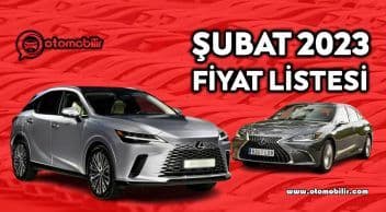 Lexus Şubat 2023 Fiyat Listesi Açıklandı