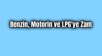 Akaryakıt ve Otogaz Fiyatlarına Zam Geldi