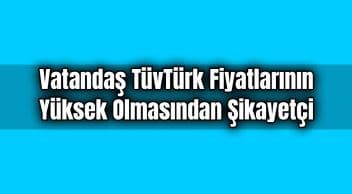 Vatandaş Tüvtürk Fiyatlarının Yüksek Olmasından Şikayetçi