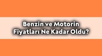 İndirim Sonrası Benzin ve Motorin Fiyatları ne Kadar Oldu?