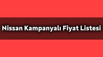 Nissan Kasım 2020 Kampanyalı Fiyat Listesi Açıklandı