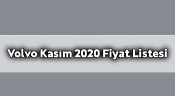 Volvo Güncel Kasım 2020 Fiyat Listesi