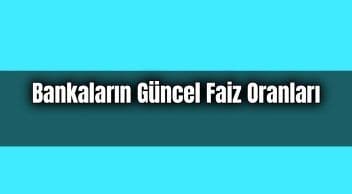 Kredi Çekmeyi Düşünenler Dikkat! Bankaların Güncel Faiz Oranları