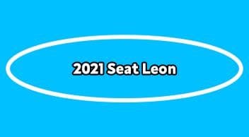 Yeni 2021 Seat Leon Fiyatı ve Özellikleri Açıklandı