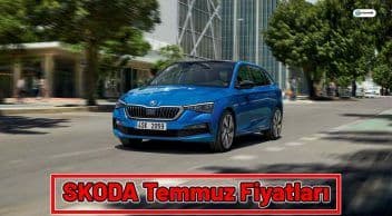 Skoda Temmuz 2021 Fiyat Listesi