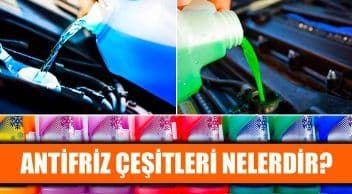 Antifriz ne İşe Yarar? Antifriz Çeşitleri Nelerdir?