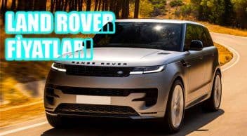 Land Rover Mayıs 2023 Fiyat Listesi Açıklandı