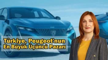 Türkiye, Peugeot’nun En Büyük Üçüncü Pazarı Oldu